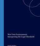 خرید و دانلود نسخه کامل کتاب War Torn Environment: Interpreting the Legal Threshold
