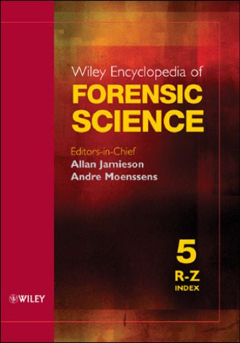 خرید و دانلود نسخه کامل کتاب Wiley Encyclopedia of Forensic Science (Five Volume Set)_691b3ebcc5560.jpeg خرید و دانلود نسخه کامل کتاب Wiley Encyclopedia of Forensic Science (Five Volume Set)