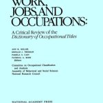 خرید و دانلود نسخه کامل کتاب Work, Jobs, and Occupations: A Critical Review of the Dictionary of Occupational Titles