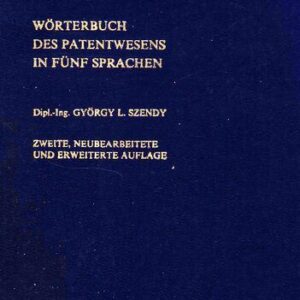 خرید و دانلود نسخه کامل کتاب Wörterbuch des Patentwesens in fünf Sprachen: Deutsch, Englisch, Französisch, Spanisch, Russisch
