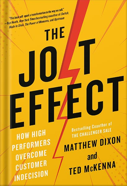 225-New-PNG-Version-14-4 خرید و دانلود فایل کتاب The JOLT Effect: How High Performers Overcome Customer Indecision by Matthew Dixon PDF | سورنا بوک - تصویر 1