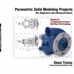خرید و دانلود فایل کتاب Parametric Solid Modeling Projects (For Beginners and Advanced Users) | سورنا بوک