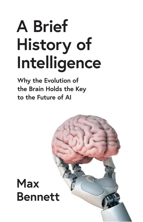 A Brief History of Intelligence by Max Solomon Bennett_69eb9d94c6856.webp خرید و دانلود نسخه کامل کتاب صوتی انگلیسی تاریخچه مختصر هوش، اثر مکس سالومون بنت A Brief History of Intelligence by Max Solomon Bennett - تصویر 1