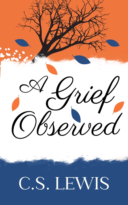 A Grief Observed by C. S. Lewis_69f216c952a7e.jpeg خرید و دانلود نسخه کامل کتاب صوتی انگلیسی یک اندوه، اثر سی. اس. لوئیس A Grief Observed by C. S. Lewis - تصویر 1