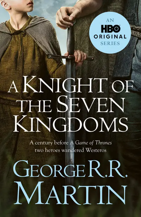 A Knight of the Seven Kingdoms by George R. R. Martin_69f0d129cf51c.webp خرید و دانلود نسخه کامل کتاب صوتی انگلیسی شوالیه هفت پادشاهی، اثر جرج آر. آر. مارتین (از مجموعهی نغمه یخ و آتش) A Knight of the Seven Kingdoms by George R. R. Martin - تصویر 1