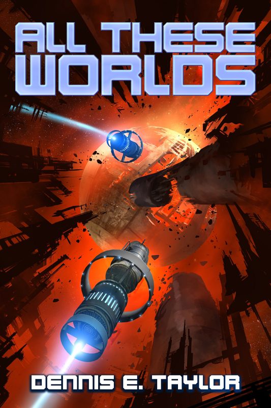All These Worlds by Dennis E. Taylor_69ebb7814737b.jpeg خرید و دانلود نسخه کامل کتاب صوتی انگلیسی همه این دنیاها، اثر دنیس ای. تیلور All These Worlds by Dennis E. Taylor - تصویر 1