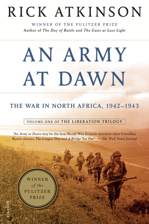 An Army at Dawn: The War in North Africa, 1942-1943 by Rick Atkinson_69ef425e113d4.jpeg خرید و دانلود نسخه کامل کتاب صوتی انگلیسی ارتشی در سپیدهدم، اثر ریک اتکینسون (از مجموعهی سهگانه آزادی) An Army at Dawn: The War in North Africa, 1942-1943 by Rick Atkinson - تصویر 1