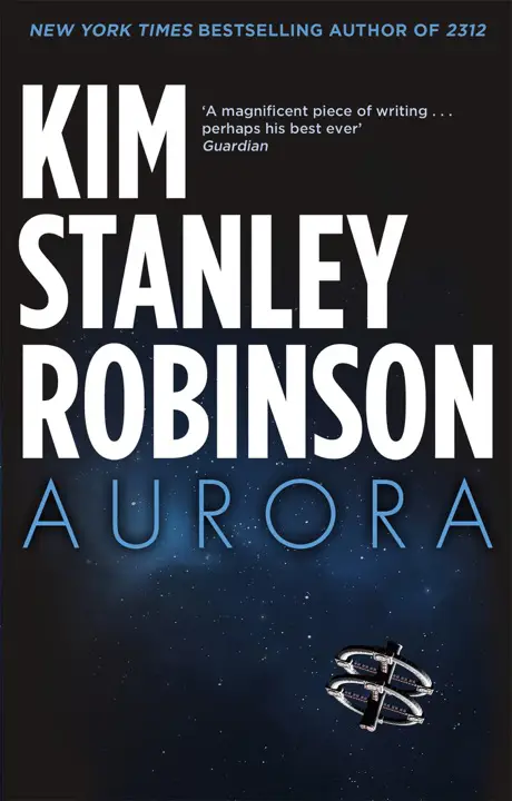 Aurora by Kim Stanley Robinson_69f354a55bca4.webp خرید و دانلود نسخه کامل کتاب صوتی انگلیسی آرورا، اثر کیم استنلی رابینسون Aurora by Kim Stanley Robinson - تصویر 1