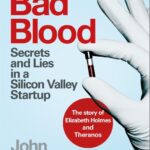 خرید و دانلود نسخه کامل کتاب صوتی انگلیسی خون بد، اثر جان کری‌رو Bad Blood: Secrets and Lies in a Silicon Valley Startup by John Carreyrou