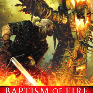 خرید و دانلود نسخه کامل کتاب صوتی انگلیسی غسل تعمید آتش، اثر آندژی ساپکوفسکی Baptism of Fire by Andrzej Sapkowski