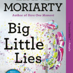 خرید و دانلود نسخه کامل کتاب صوتی انگلیسی دروغ‌های کوچک بزرگ، اثر لیان موریارتی Big Little Lies by Liane Moriarty