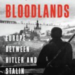 خرید و دانلود نسخه کامل کتاب صوتی انگلیسی سرزمین‌های خونین، اثر تیموتی اسنایدر Bloodlands: Europe Between Hitler and Stalin by Timothy Snyder