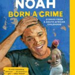 خرید و دانلود نسخه کامل کتاب صوتی انگلیسی زاده جرم، اثر ترور نوآ Born a Crime: Stories From a South African Childhood by Trevor Noah