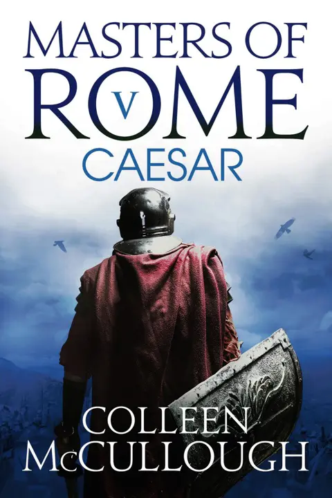 Caesar by Colleen McCullough_69ecfd75d2a87.webp خرید و دانلود نسخه کامل کتاب صوتی انگلیسی سزار، اثر کالین مککالو (از مجموعهی اربابان روم) Caesar by Colleen McCullough - تصویر 1
