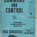 خرید و دانلود نسخه کامل کتاب صوتی انگلیسی فرماندهی و کنترل، اثر اریک شلاسر Command and Control: Nuclear Weapons, the Damascus Accident, and the Illusion of Safety by Eric Schlosser