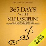 خرید و دانلود فایل کتاب 365 Days With Self-Discipline: 365 Life-Altering Thoughts on Self-Control, Mental Resilience, and Success (5) (Simple Self-Discipline) [2017] PDF | سورنا بوک