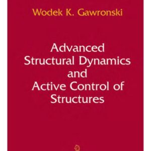 خرید و دانلود فایل کتاب Advanced Structural Dynamics & Active Control of Structures | سورنا بوک
