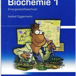 خرید و دانلود فایل کتاب Biochemie: MEDI-LEARN Skriptenreihe: Biochemie 1 | سورنا بوک
