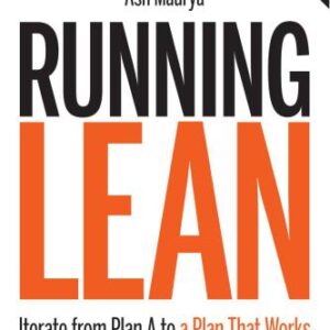 خرید و دانلود فایل کتاب Running Lean: Iterate from Plan A to a Plan That Works. 2nd edition | سورنا بوک