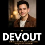 خرید و دانلود نسخه کامل کتاب صوتی انگلیسی دیندار، اثر دیوید آرچولتا Devout by David Archuleta