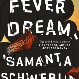 خرید و دانلود نسخه کامل کتاب صوتی انگلیسی رویای تب‌آلود، اثر سامانتا شوابلین Fever Dream by Samanta Schweblin