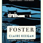 خرید و دانلود نسخه کامل کتاب صوتی انگلیسی فاستر، اثر کلر کیگن Foster by Claire Keegan