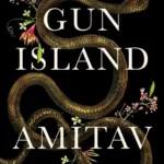 خرید و دانلود نسخه کامل کتاب صوتی انگلیسی جزیره تفنگ، اثر آمیتاو گوش Gun Island by Amitav Ghosh