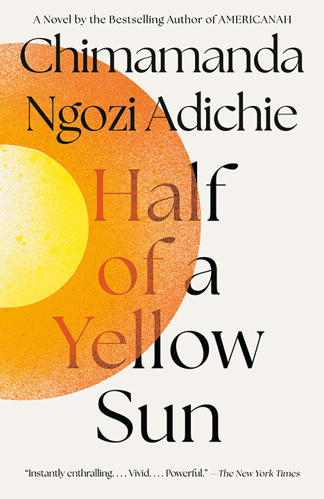 Half of a Yellow Sun by Chimamanda Ngozi Adichie_69edd1152aeec.jpeg خرید و دانلود نسخه کامل کتاب صوتی انگلیسی نیمی از یک خورشید زرد، اثر چیماماندا انگوزی آدیچی Half of a Yellow Sun by Chimamanda Ngozi Adichie - تصویر 1