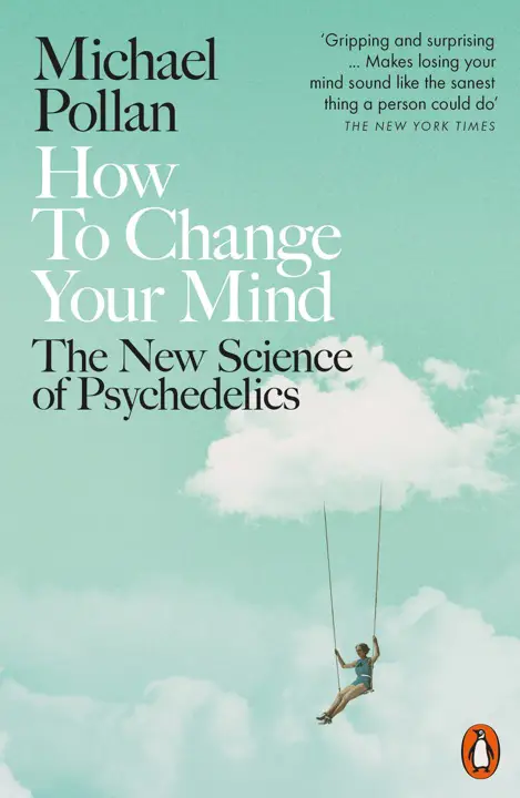 How to Change Your Mind by Michael Pollan_69efa8efa1a8a.webp خرید و دانلود نسخه کامل کتاب صوتی انگلیسی چگونه ذهن خود را تغییر دهید، اثر مایکل پولان How to Change Your Mind by Michael Pollan - تصویر 1