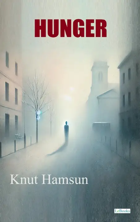 Hunger by Knut Hamsun_69f3909e790f2.webp خرید و دانلود نسخه کامل کتاب صوتی انگلیسی گرسنگی، اثر کنوت هامسون Hunger by Knut Hamsun - تصویر 1