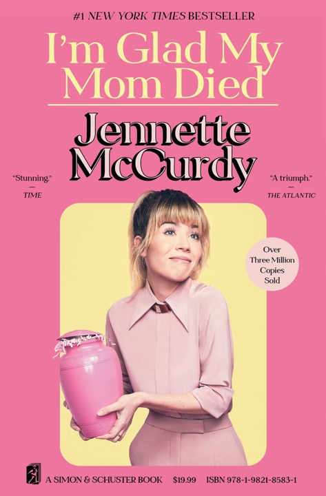 I’m Glad My Mom Died by Jennette McCurdy_69eb440e244fa.jpeg خرید و دانلود نسخه کامل کتاب صوتی انگلیسی خوشحالم که مادرم مُرد، اثر جنت مککوردی I'm Glad My Mom Died by Jennette McCurdy - تصویر 1