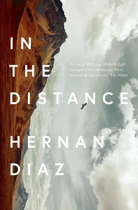 In the Distance by Hernan Diaz_69f34a3d13054.webp خرید و دانلود نسخه کامل کتاب صوتی انگلیسی در دوردست، اثر هرنان دیاز In the Distance by Hernan Diaz - تصویر 1