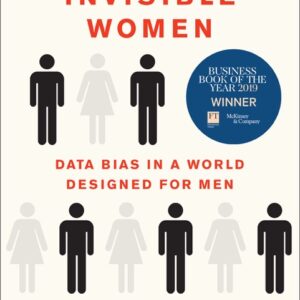 خرید و دانلود نسخه کامل کتاب صوتی انگلیسی زنان نامرئی، اثر کرولاین کریادو پرز Invisible Women by Caroline Criado Perez