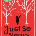 خرید و دانلود نسخه کامل کتاب صوتی انگلیسی قصه‌های همین‌جوری، اثر رودیارد کیپلینگ Just So Stories by Rudyard Kipling