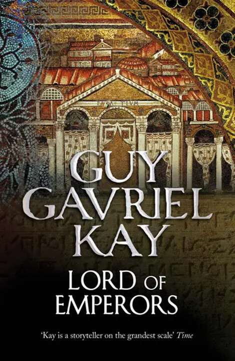 Lord of Emperors by Guy Gavriel Kay_69ef50c56cb6c.webp خرید و دانلود نسخه کامل کتاب صوتی انگلیسی ارباب امپراتورها، اثر گای گاوریل کی (از مجموعهی موزاییک سارانتیوم) Lord of Emperors by Guy Gavriel Kay - تصویر 1