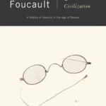 خرید و دانلود نسخه کامل کتاب صوتی انگلیسی تاریخ جنون، اثر میشل فوکو Madness and Civilization by Michel Foucault