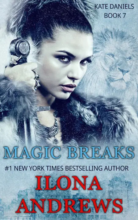 Magic Breaks by Ilona Andrews_69e90e111aa5d.webp خرید و دانلود نسخه کامل کتاب صوتی انگلیسی شکست جادویی، اثر ایلونا اندروز (از مجموعهی کیت دنیلز) Magic Breaks by Ilona Andrews - تصویر 1