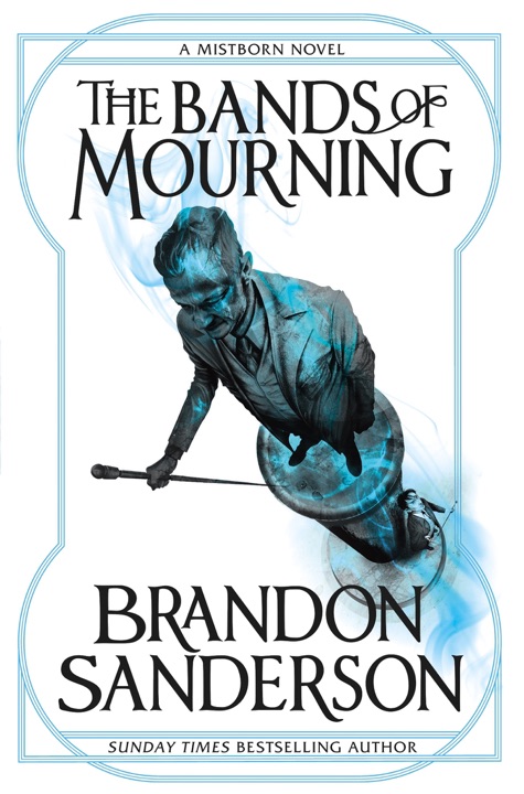 Mistborn: The Bands of Mourning by Brandon Sanderson_69eb9d8ba11a7.jpeg خرید و دانلود نسخه کامل کتاب صوتی انگلیسی مهزاد: دستبندهای سوگواری، اثر برندن سندرسون (از مجموعهی کازمیر، مهزاد عصر ۲) Mistborn: The Bands of Mourning by Brandon Sanderson - تصویر 1