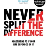 خرید و دانلود نسخه کامل کتاب صوتی انگلیسی هرگز سازش نکنید، اثر کریس واس Never Split the Difference by Chris Voss