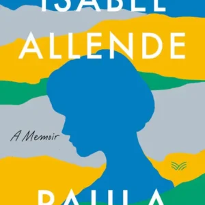 خرید و دانلود نسخه کامل کتاب صوتی انگلیسی پائولا، اثر ایزابل آلنده Paula by Isabel Allende