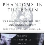 خرید و دانلود نسخه کامل کتاب صوتی انگلیسی اشباح در مغز، اثر وی. اس. راماچاندران Phantoms in the Brain: Probing the Mysteries of the Human Mind by V.S. Ramachandran