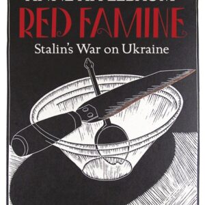 خرید و دانلود نسخه کامل کتاب صوتی انگلیسی قحطی سرخ، اثر ان اپلبام Red Famine: Stalin's War on Ukraine by Anne Applebaum