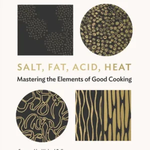 خرید و دانلود نسخه کامل کتاب صوتی انگلیسی نمک، چربی، اسید، حرارت، اثر ثمین نصرت Salt, Fat, Acid, Heat by Samin Nosrat