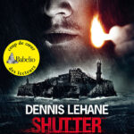 خرید و دانلود نسخه کامل کتاب صوتی انگلیسی جزیره شاتر، اثر دنیس لهین Shutter Island by Dennis Lehane