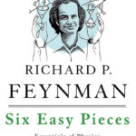 خرید و دانلود نسخه کامل کتاب صوتی انگلیسی شش قطعه آسان، اثر ریچارد فاینمن Six Easy Pieces: Essentials of Physics Explained by Its Most Brilliant Teacher by Richard P. Feynman