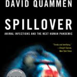 خرید و دانلود نسخه کامل کتاب صوتی انگلیسی سرریز (اسپیل‌اوور)، اثر دیوید کوامن Spillover: Animal Infections and the Next Human Pandemic by David Quammen