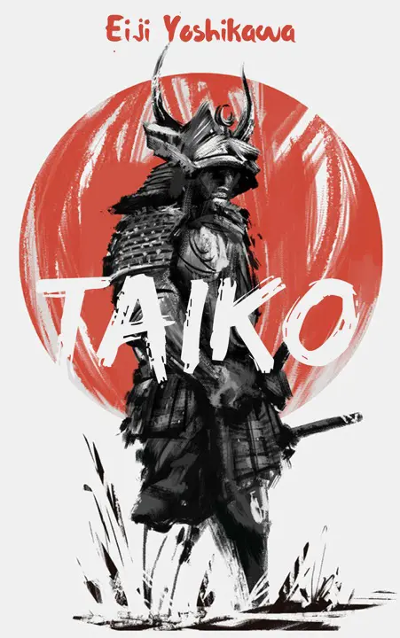 Taiko by Eiji Yoshikawa_69f1b04e58d41.webp خرید و دانلود نسخه کامل کتاب صوتی انگلیسی تایکو، اثر ایجی یوشیکاوا Taiko by Eiji Yoshikawa - تصویر 1