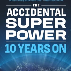 خرید و دانلود نسخه کامل کتاب صوتی انگلیسی ابرقدرت تصادفی، اثر پیتر زِیهان The Accidental Superpower: Ten Years On by Peter Zeihan