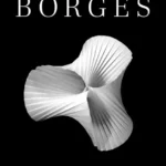 خرید و دانلود نسخه کامل کتاب صوتی انگلیسی الف، اثر خورخه لوئیس بورخس The Aleph by Jorge Luis Borges