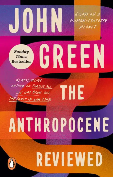 The Anthropocene Reviewed by John Green_69ed105e713bd.webp خرید و دانلود نسخه کامل کتاب صوتی انگلیسی بررسی آنتروپوسین، اثر جان گرین The Anthropocene Reviewed by John Green - تصویر 1